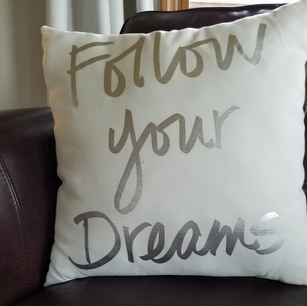 Follow Your Dreams Accent Pillow